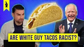 Are White Guy Tacos A Racist Attack?  - 8/19/24 - #culture #news #philosophy