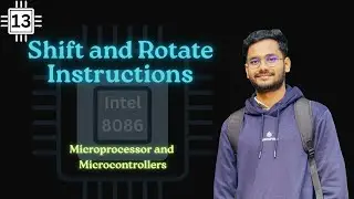 Lec:13 | Shift and Rotate Instructions | Microprocessor 8086
