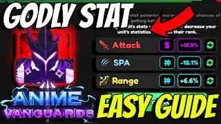 The *BEST* Godly Stat Guide In Anime Vanguards Release.. INSANE!!