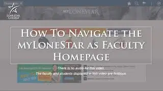 Navigate the myLoneStar Faculty Homepage