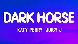 Katy Perry - Dark Horse (Lyrics) ft. Juicy J | She's a beast I call her Karma .. like Jeffrey Dahmer