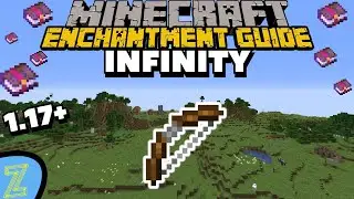 Minecraft INFINITY Enchantment Guide | Minecraft 1.17 Enchantment Guide