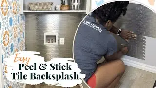 How To Install Peel and Stick Tile Backsplash | Home Improvement for Beginners