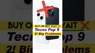 ❌️ Don't Buy Tecno POP 9 : 2! Big Problems - Wait ✋️