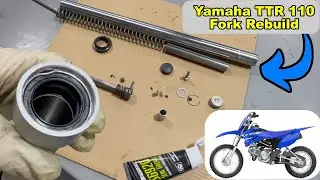 Yamaha TTR 110 Fork Rebuild Tutorial | How to Set Fork Fluid Height (120mm) & Replace Seals