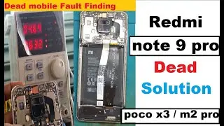 Redmi Note 9 Pro Dead Solution | Dead Mobile Fault Finding