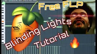**FREE FLP** || THE WEEKND-BLINDING LIGHTS || FL STUDIO TUTORIAL ||