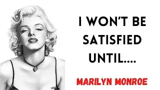 Marylin Monroe's Quotes