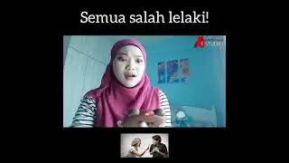 Semua salah lelaki? Link full video di description