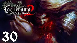 Castlevania Lords of Shadow 2 PS3: Playthrough Part 30[The Mirror of Fate - Last Acolyte]
