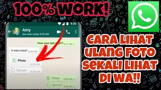 Cara Melihat Kembali Foto / Video Sekali Lihat Di Whatsapp || Auto Gak Penasaran!!
