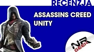 Recenzja - Assassin's Creed - Unity (1080p, 60fps)