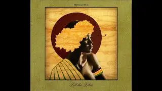DRE Z & 2BERS - Live by a Strength - LIFT THE LOTUS