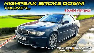 WE SAVE HIGHPEAK'S BMW 330CI FROM THE SIDE OF THE ROAD!