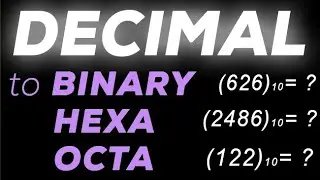 Decimal to Binary Octal Hexadecimal conversion