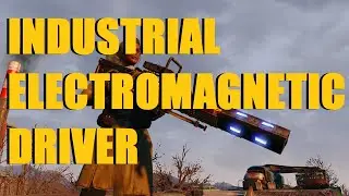 Fallout 4 Mod Review - Industrial Electromagnetic Driver (Anti-Material Gauss Rifle)