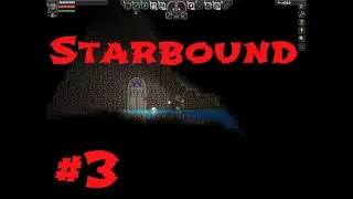 Starbound Гайд #3 Комнаты испытаний