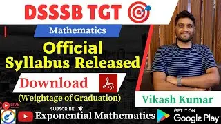 DSSSB TGT Official Syllabus Released| Weightage of Graduation ,Easy & Scoring Part
