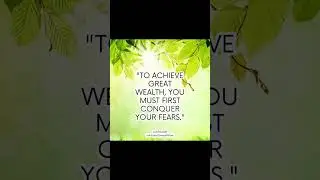 🌟 “To Achieve Great Wealth, You Must First Conquer Your Fears