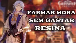 COMO FARMAR MORA SEM GASTAR RESINA  |  Genshin Impact