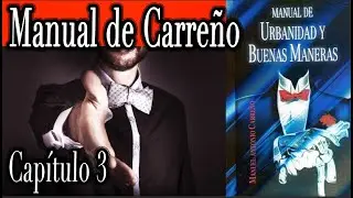 MANUAL DE CARREÑO. Capítulo 3. De los deberes para con nosotros mismos