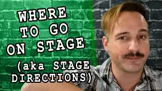 All About Stage Directions