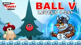 🔴Ball V - Levels 1-251