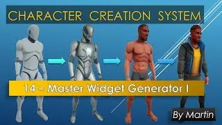 14 - Unreal Engine - Character Creation System - Master Generator I