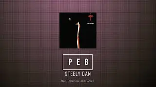 PEG - Steely Dan (1977) - Lyrics
