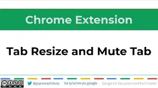 Chrome Extension - Tab Resize and Mute Tab
