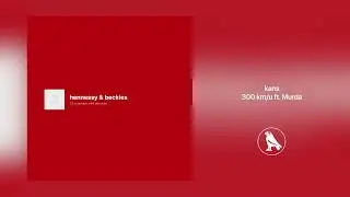 kans - 300 km/u ft. Murda