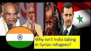 Why isn't India taking in Syrian refugees?