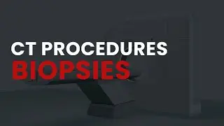 CT Procedures | Biopsies