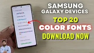 Samsung Galaxy Devices : Download Top 20 Amazing Color Fonts