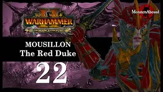 Total War: Warhammer 2 Mortal Empires, Mousillon Campaign #22