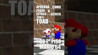 Aprenda como pegar a estrela secreta com o Toad do 2° piso de #Mario64 | #Detonado #Nintendo64