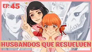 El VERDADERO husbando que resuelve | EP. 45