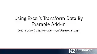 Using Excel's Transform Data By Example Add In