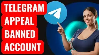 How to Fix “This Phone Number is Banned” on Telegram Appeal your ban