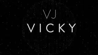 VJ Vicky promo | Vfx and visual disc jockey |