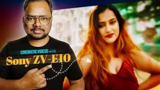 Shoot CINEMATIC VIDEOS with Sony ZV-E10 🔥 How I shot this Cinematic Portrait Video with Sony ZV-E10
