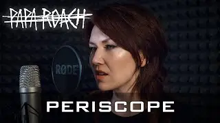 Periscope – Papa Roach [Cover by AMADEA]