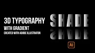 3D Typography with gradient | adobe illustrator tutorial