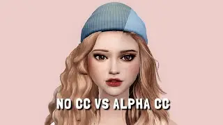 The Sims 4 | NO CC VS ALPHA CC CHALLENGE | + CC Links | #1