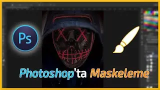 Fırça aracı ile Maskeleme - Masking on Photoshop CC (PHOTOSHOP TUTORIAL)