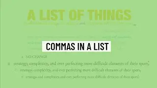 How to Use Commas in a List - ACT English/ SAT Writing and Language