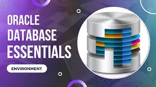 05. Creating Oracle Database