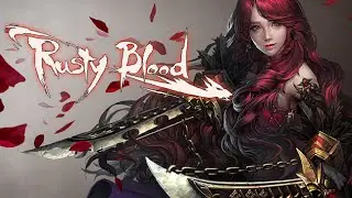 [KR] Rusty Blood 러스티블러드 Android iOS Gameplay