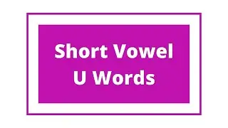 Read 3 letter short vowel U Word Family words / CVC / short vowel / 3 Letter words/ Phonics
