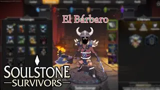 Probemos El Barbaro  || Soulstone Survivors